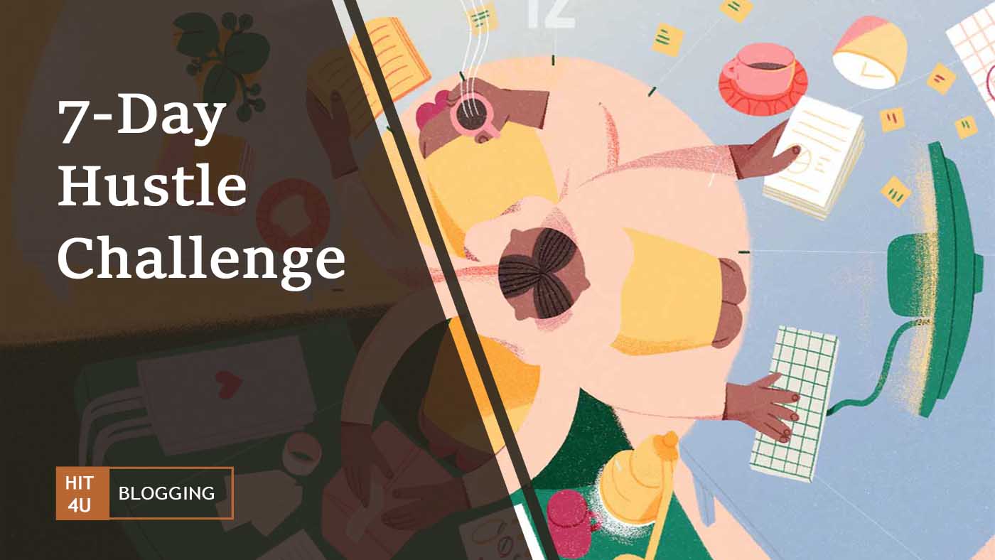 7-Day Hustle Challenge