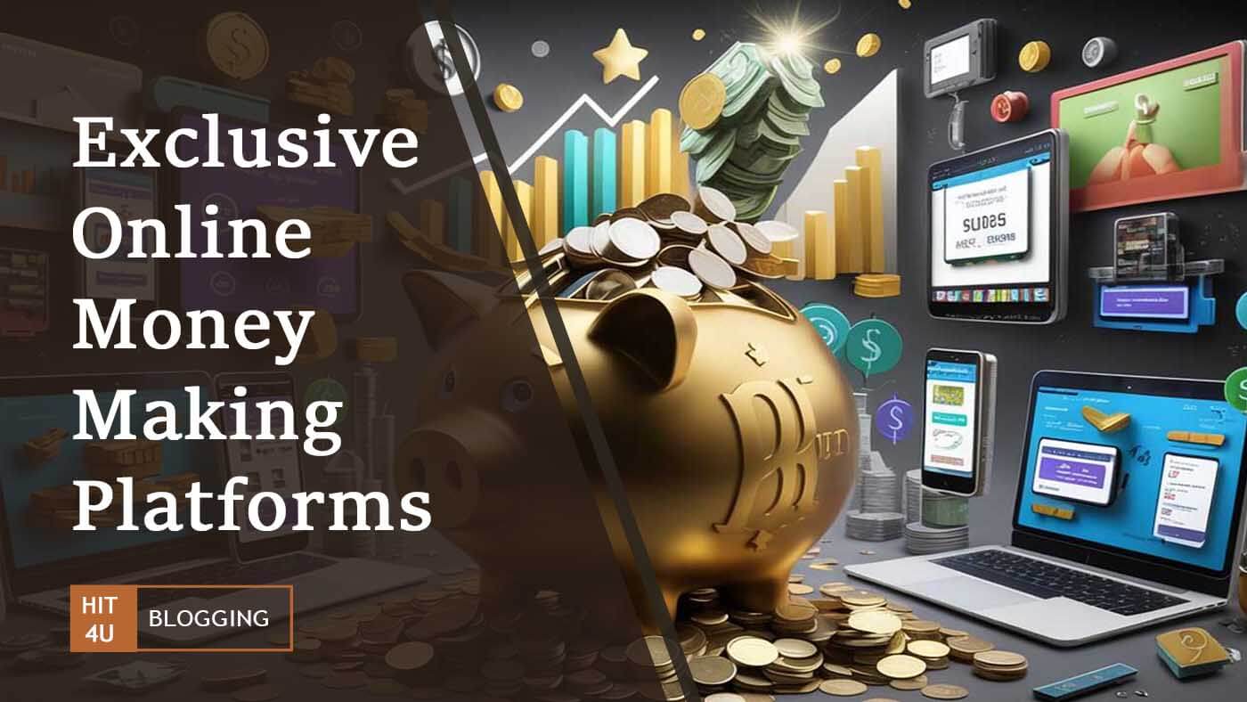 Exclusive Online Money-Making Platforms