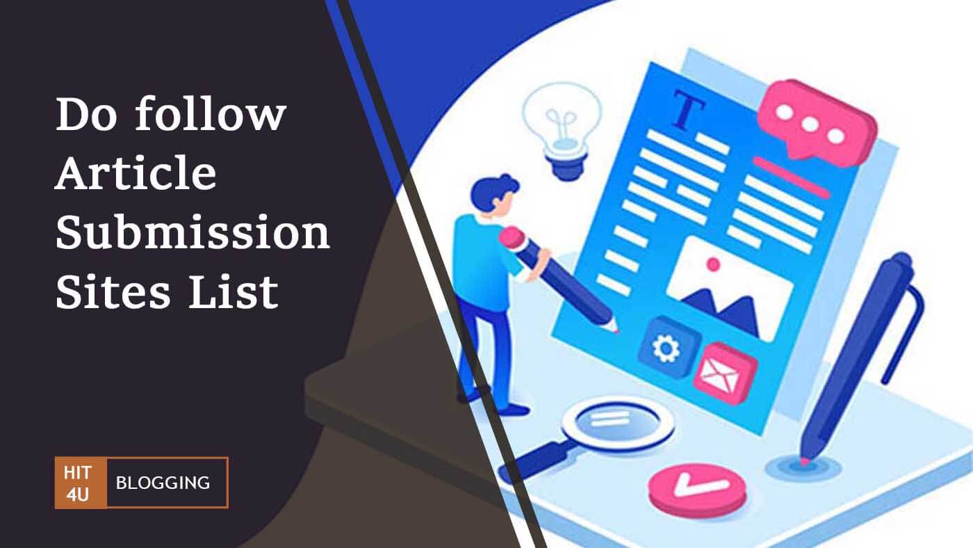 Do follow Article Submission Sites List